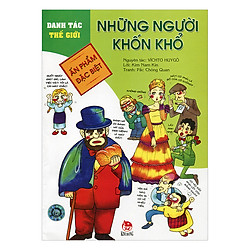 Danh Tác Thế Giới: Những Người Khốn Khổ (Tái Bản 2017)
