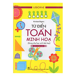 Từ Điển Usborne Toán Minh Họa (Dùng Cho HS Tiểu Học)