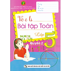 Vở Ô Li Bài Tập Toán Lớp 5 (Quyển 2) (Khang Việt)