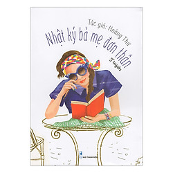 Nhật Ký Bà Mẹ Đơn Thân