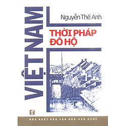 Việt Nam Thời Pháp Đô Hộ