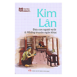 Đứa Con Người Vợ Lẽ Và Những Truyện Ngắn Khác