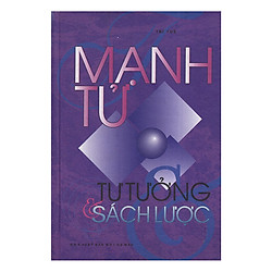 Mạnh Tử – Tư Tưởng Và Sách Lược