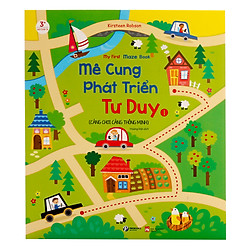 Mê Cung Phát Triển Tư Duy – Tập 1