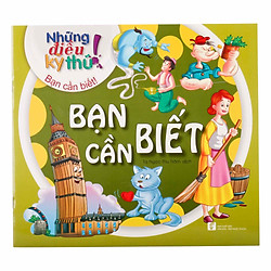 Những Điều Kỳ Thú – Bạn Cần Biết