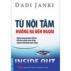 Từ Nội Tâm Hướng Ra Bên Ngoài
