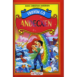 Truyện Cổ Anđecxen (Tái Bản 2015)
