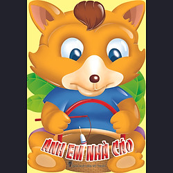 Những Người Bạn Của Bé – Anh Em Nhà Cáo