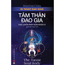 Bí Thuật Đạo Giáo – Tâm Thân Đạo Gia