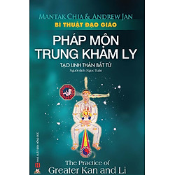 Bí Thuật Đạo Giáo – Pháp Môn Trung Khảm Ly