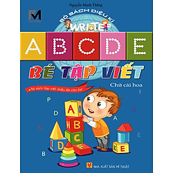 Bộ Sách Diệu Kỳ – Bé Tập Viết Chữ Cái Hoa
