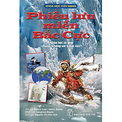 Khoa Học Cứu Mạng – Phiêu Lưu Miền Bắc Cực