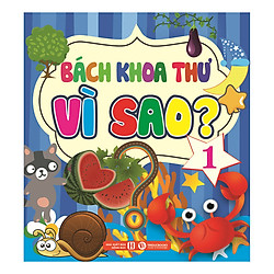 Bách Khoa Thư Vì Sao (Tập 1)