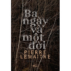 Ba Ngày Và Một Đời