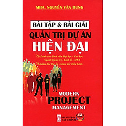 Bài Tập Và Bài Giải Quản Trị Dự Án Hiện Đại