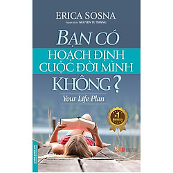 Bạn Có Hoạch Định Cuộc Đời Mình Không?