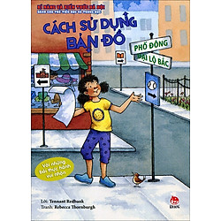 Kĩ Năng Và Kiến Thức Xã Hội Dành Cho Trẻ Tiểu Học Và Trung Học – Cách Sử Dụng Bản Đồ