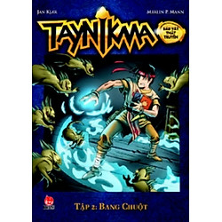 Taynikma – Tập 2 – Bang Chuột (Sách Kỉ Niệm 55 Năm)