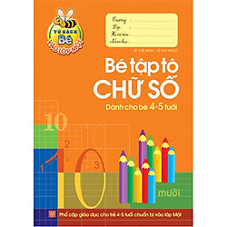 Bé Tập Tô Chữ Số Dành Cho Bé 4-5 Tuổi