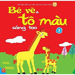 Bé Vẽ Và Tô Màu Sáng Tạo – Tập 3