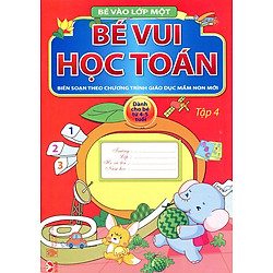 Bé Vào Lớp Một – Bé Vui Học Toán – Tập 4