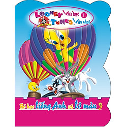 Looney Tunes Vừa Học Vừa Chơi (Tập 1) – Bé Học Tiếng Anh Và Tô Màu