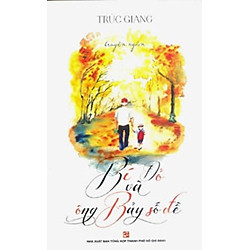 Bí Đỏ Và Ông Bảy Số Đề