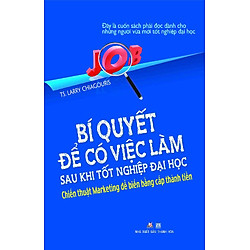 Bí Quyết Để Có Việc Làm Sau Khi Tốt Nghiệp Đại Học