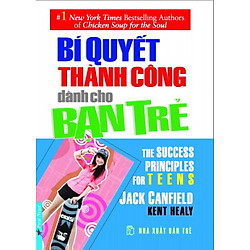 Bí Quyết Thành Công Dành Cho Bạn Trẻ (Tái Bản)