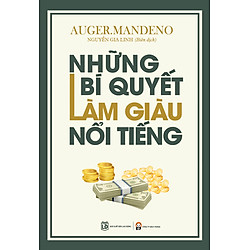 Những Bí Quyết Làm Giàu Nổi Tiếng