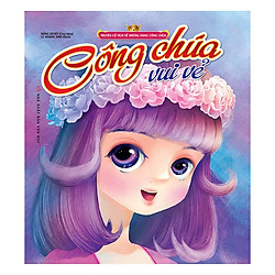 Truyện Cổ Tích Về Các Nàng Công Chúa – Công Chúa Vui Vẻ