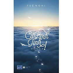 Cứ Bình Tĩnh! (Keep Calm)