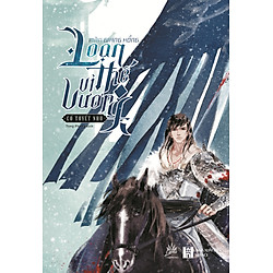 Loạn Thế Vi Vương (Tập 2)