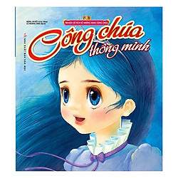 Truyện Cổ Tích Về Các Nàng Công Chúa – Công Chúa Thông Minh