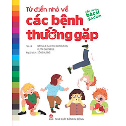 Cẩm Nang Bác Sĩ Gia Đình – Từ Điển Nhỏ Về Các Bệnh Thường Gặp