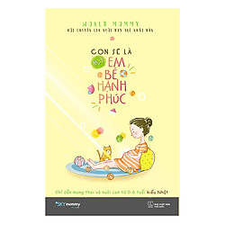 Con Sẽ Là Một Em Bé Hạnh Phúc
