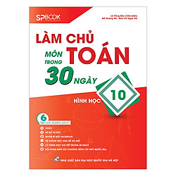 Làm Chủ Môn Toán Trong 30 Ngày – Hình Học Lớp 10