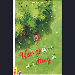 Ước Gì Kịp Nói Ai Đó Đừng Đi