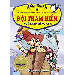 Gram Gram – Đội Thám Hiểm Ngữ Pháp Tiếng Anh (Tập 2)