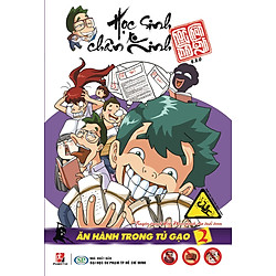 Học Sinh Chân Kinh – Tập 2: Ăn Hành Trong Tủ Gạo