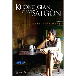 Không Gian Gia Vị Sài Gòn