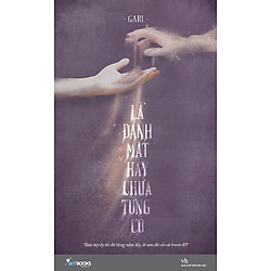 Là Đánh Mất Hay Chưa Từng Có