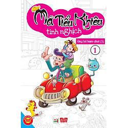 Mã Tiểu Khiêu Tinh Nghịch (Tập 1)