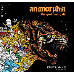 Animorphia – Thế Giới Hoang Dã (Sách Tô Màu Dành Cho Người Lớn)