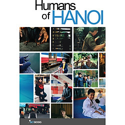Bước Vào Thế Giới Của Nhau – Humans Of Hanoi