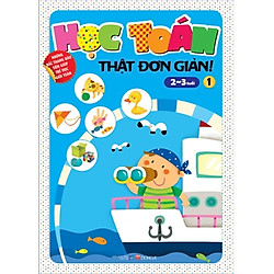 Học Toán Thật Đơn Giản (2-3 Tuổi) – Tập 1