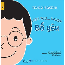 Bố Yêu – Love You Daddy (Sách Song Ngữ Việt-Anh)