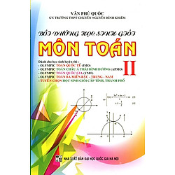 Bồi Dưỡng Học Sinh Giỏi Môn Toán (Tập 2)