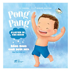 Picture Book – Pong Pang: Bống Bang Chơi Dưới Mưa