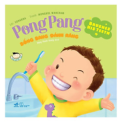 Picture Book – Pong Pang: Bống Bang Đánh Răng